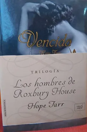 LOS HOMBRES DE ROXBURY HOUSE: TRILOGÍA