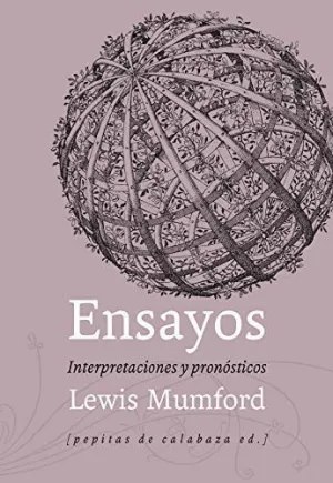 ENSAYOS: INTERPRETACIONES Y PRONÓSTICOS ENSAYOS: INTERPRETACIONES Y PRONÓSTICOS