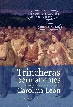 TRINCHERAS PERMANENTES: <BR> TRINCHERAS PERMANENTES: <BR>
