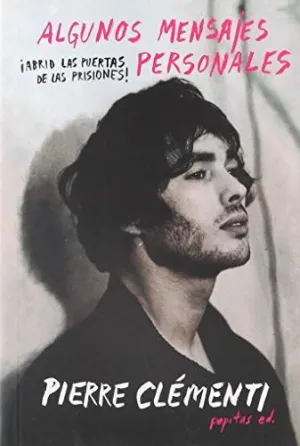 ALGUNOS MENSAJES PERSONALES: ¡ABRID LAS PUERTAS DE LAS PRISIONES! ALGUNOS MENSAJES PERSONALES: ¡ABRID LAS PUERTAS DE LAS PRISIONES!