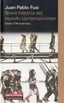 BREVE HISTORIA DEL MUNDO CONTEMPORANEO: DESDE 1776 HASTA HOY