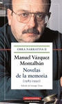 NOVELAS DE LA MEMORIA (1985-1990): OBRA NARRATIVA II
