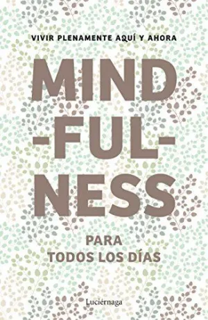 MINDFULNESS PARA TODOS LOS DIAS