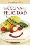 LA COCINA DE LA FELICIDAD: LOS ALIMENTOS Y NUESTRAS EMOCIONES