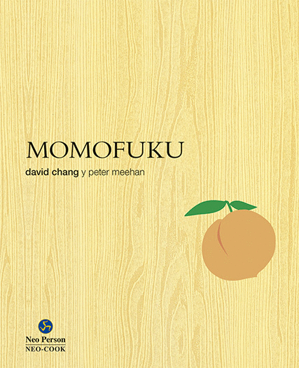 MOMOFUKU: LA REVOLUCIONARIA COCINA DE DAVID CHANG