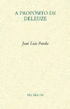 A PROPÓSITO DE DELEUZE