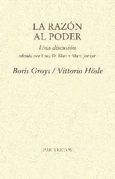 LA RAZÓN AL PODER : UNA DISCUSIÓN