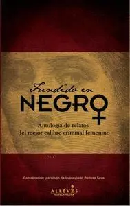 FUNDIDO EN NEGRO : <BR>