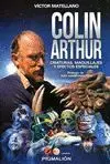 COLIN ARTHUR: CRIATURAS, MAQUILLAJES Y EFECTOS ESPECIALES