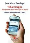 WHA(TS)APPA: PIROPOEMAS PARA MENSAJES DE MÓVIL