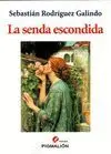 LA SENDA ESCONDIDA