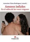 AMORES INFIELES: EN EL SALÓN DE LAS VOCES VÍRGENES