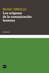 LOS ORIGENES DE LA COMUNICACIÓN HUMANA