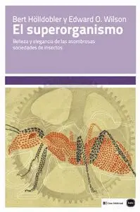 EL SUPERORGANISMO<BR>