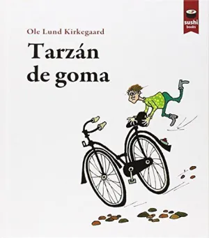 TARZAN DE GOMA
