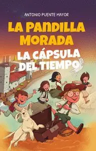LA PANDILLA MORADA. LA CÁPSULA DEL TIEMPO.