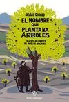 EL HOMBRE QUE PLANTABA ARBOLES