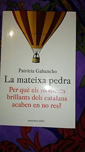 LA MATEIXA PEDRA