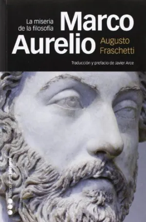 MARCO AURELIO: LA MISERIA DE LA FILOSOFÍA