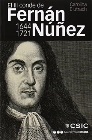 III CONDE DE FERNÁN NÚÑEZ (1644-1721), EL