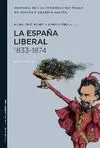 LA ESPAÑA LIBERAL, 1833-1874