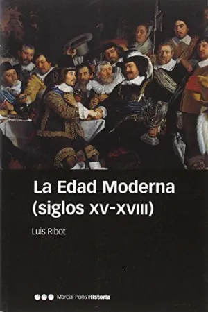 EDAD MODERNA (SIGLOS XV-XVIII)