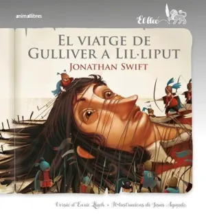 VIATGE DE GULLIVER A LIL?LIPUT,EL