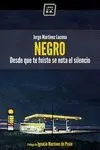 NEGRO: DESDE QUE TE FUISTE SE NOTA EL SILENCIO