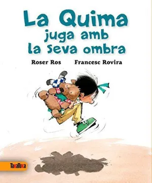 Quima Juga Amb la Seva Ombra,La
