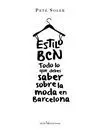 ESTILO BCN: TODO LO QUE DEBES SABER SOBRE LA MODA EN BARCELONA ESTILO BCN: TODO LO QUE DEBES SABER SOBRE LA MODA EN BARCELONA