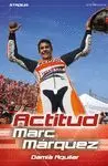 ACTITUD MARC MARQUEZ