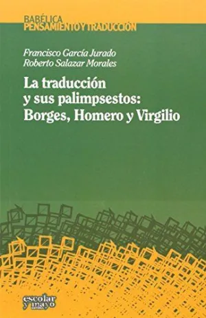 LA TRADUCCIÓN Y SUS PALIMPSESTOS