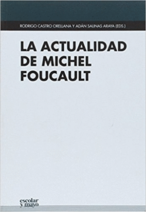 LA ACTUALIDAD DE MICHEL FOUCAULT