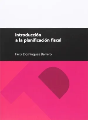 INTRODUCCIÓN A LA PLANIFICACIÓN FISCAL