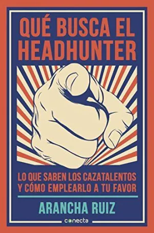 QUE BUSCA EL HEADHUNTER QUE BUSCA EL HEADHUNTER