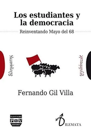 LOS ESTUDIANTES Y LA DEMOCRACIA LOS ESTUDIANTES Y LA DEMOCRACIA