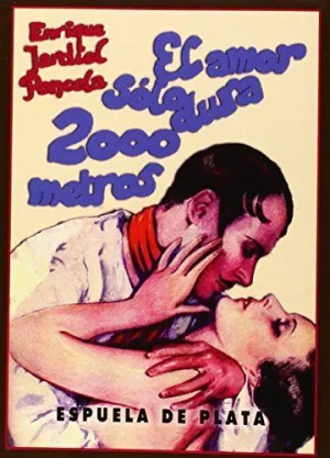 AMOR SOLO DURA 2000 METROS,EL