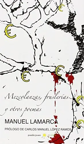 MEZCOLANZAS FRUSLERIAS Y OTROS POEMAS