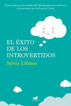 EL ÉXITO DE LOS INTROVERTIDOS EL ÉXITO DE LOS INTROVERTIDOS