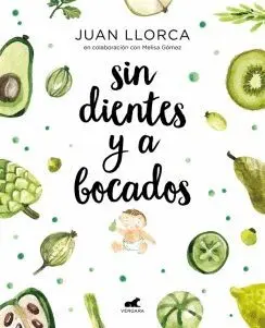 SIN DIENTES Y A BOCADOS SIN DIENTES Y A BOCADOS