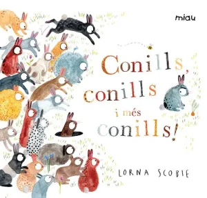 Conills, Conills I Mes Conills