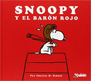 SNOOPY Y EL BARÓN ROJO