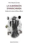 LA SUBVERSION ENMASCARADA: ANALISIS DE LA OBRA DE MARUJA MALLO