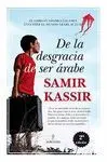 DE LA DESGRACIA DE SER ARABE