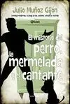 EL MISTERIO DEL PERRO, LA MERMELADA Y EL CANTANTE