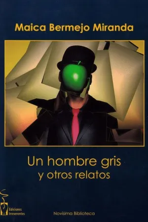 UN HOMBRE GRIS Y OTROS RELATOS
