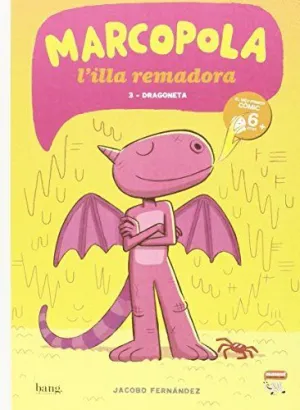 Marcopola L´illa Remadora: 3. Dragoneta