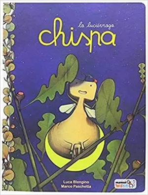 LA LUCIÉRNAGA CHISPA