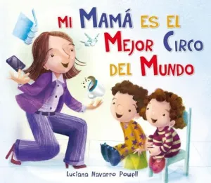 MI MAM? ES EL MEJOR CIRCO DEL MUNDO (DESC)