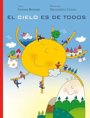 CIELO ES DE TODOS, EL